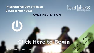 9 pm Around the World | Connecting for Peace | PLANeT Peace | Heartfulness Meditation