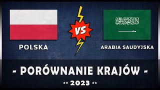 🇵🇱 POLSKA vs ARABIA SAUDYJSKA 🇸🇦 - Porównanie gospodarcze w ROKU 2023 #ArabiaSaudyjska
