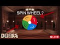 [LIVE 🔴] Roblox Doors, but a wheel decides my modifiers