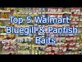 Best 5 Walmart Bluegill and Panfish Baits/ Lures