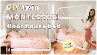 Extremely easy to make Montessori DIY floor house bed (twin-size). If Only April