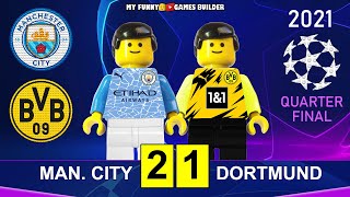 Manchester City vs Dortmund 2-1 • Champions League 2021 Man City BVB Goals Highlights Lego Football