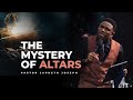 The Mystery of Altars - Pastor  Japheth Joseph