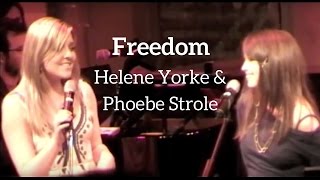 Helene Yorke and Phoebe Strole | \