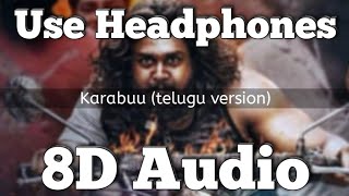 Karabuu (Telugu version) | 8D Song | Pogaru (Movie) | Chandan Shetty | Anurag Singh