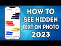 How To See Hidden Text on Photo Android & iOS - 2023