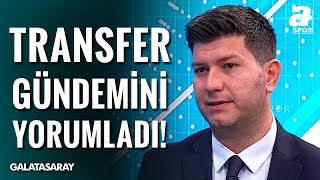 Suat Umurhan, Galatasaray'ın Transfer Gündemini Yorumladı! / A Spor / Sabah Sporu / 04.02.2025