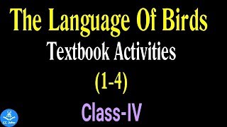 The Language of Birds ( Activity 1-4)Class-4,Chapter-3 (Part-1)ദ ലാംഗ്വേജ് ഓഫ് ബേര്‍ഡ്‌സ് /jafar cc