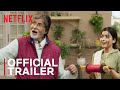 Goodbye | Official Trailer | Rashmika Mandanna, Amitabh Bachchan, Neena Gupta | Netflix India