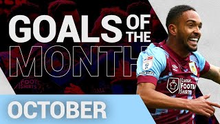 15 Fantastic Goals See Burnley Top The League | Goals Of The Month | October 2022