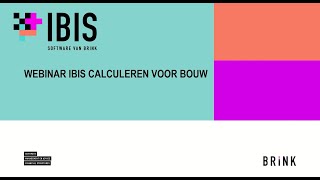 Webinar: Ibis Calculeren voor Bouw | Start