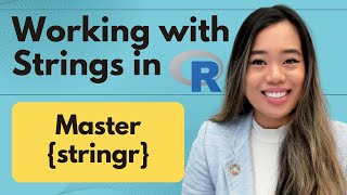 String Manipulation with stringr | Further Data Analysis with R (Lesson 1)