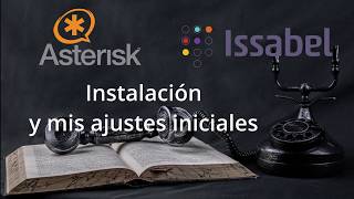 Issabel PBX: Instalación simple y consejos de configuración inicial 2020