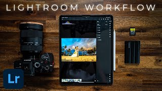 My PRO Lightroom Workflow For Editing Photos On The iPad + Desktop