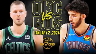 Boston Celtics vs Oklahoma City Thunder  Game Highlights | January 2, 2024 | Fre