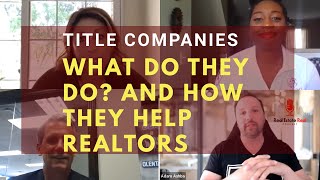 What are Title Companies and how they can help Realtors