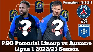 PSG Potential Lineup vs Auxerre ► Ligue 1 2022/23 Season ● HD