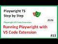 How to Run Playwright Test cases using VS Code Extension