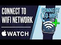 How to Connect to WiFi Network on Apple Watch