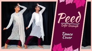 PEED: Diljit Dosanjh (Official) Dance Video | G.O.A.T. | Wedding choreography | Indian lyrical