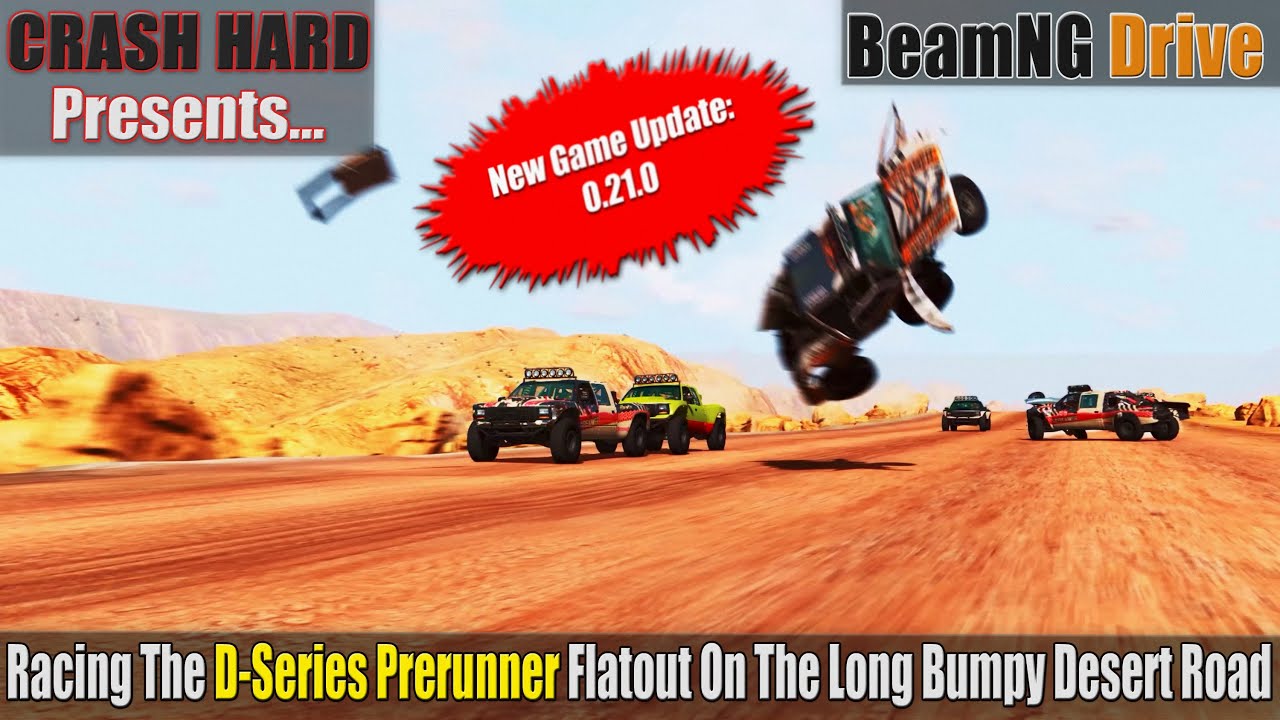 BeamNG Drive - Racing The D-Series Prerunner Flatout On The Long Bumpy ...