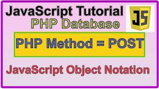 JavaScript JSON PHP POST Method | JavaScript Tutorial JSON PHP Database