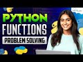 Functions Related Problem Solving in Python | Python Tutorial - Python Full Course For Beginner