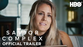 Savior Complex |  Trailer | HBO