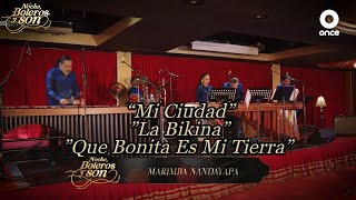 Mi Ciudad / La Bikina / Que Bonita Es Mi Tierra - Marimba Nandayapa - Noche, Boleros y Son