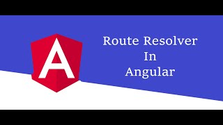 Route Resolver in angular | Angular Tutorial #23