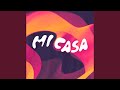 Mi casa