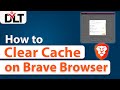 How to Clear Cache in Brave Browser | Clear Browsing Data in Brave