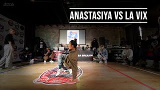 ANASTASIYA vs LA VIX [bgirl finals] // stance // TEXAS BREAKIN OPEN 2021