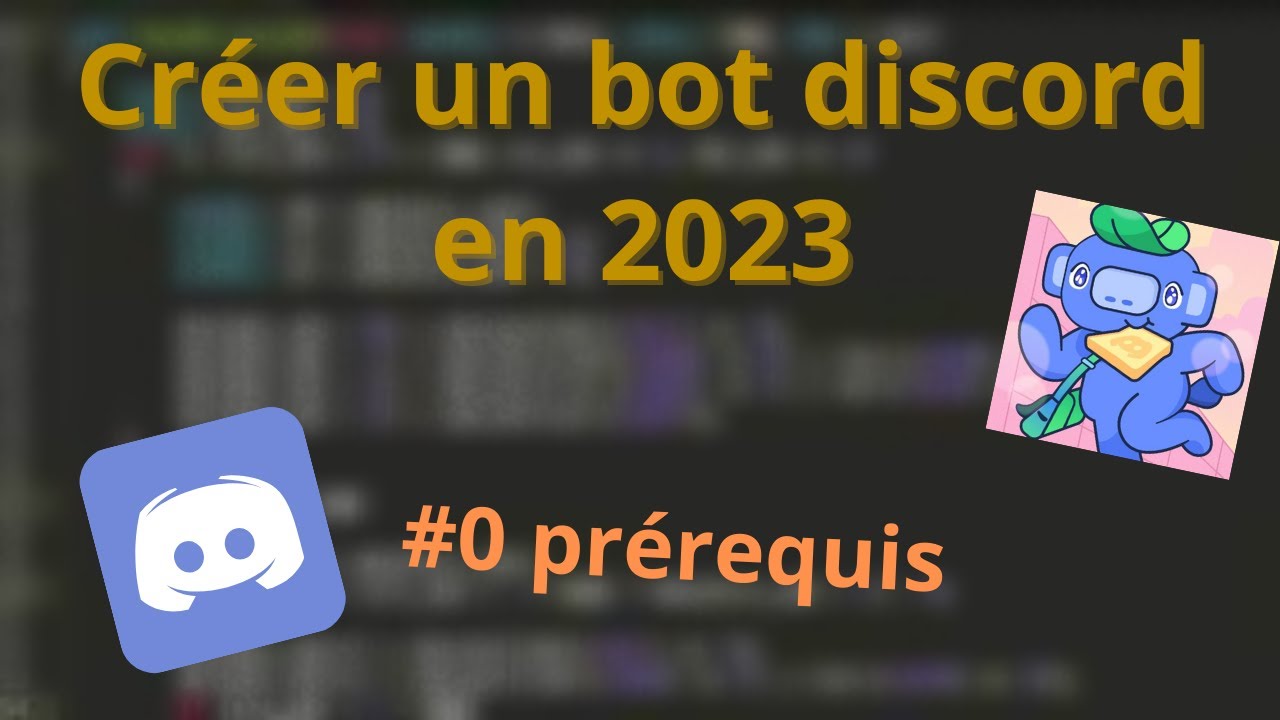 [TUTO 2023] Coder Un BOT Discord | #0 - PRÉREQUIS - Discord.js V14 ...