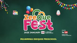 ZEE QUE FEST -MUJAMMAU ZEEQUE PRESCHOOL- TRIKARIPPUR | 2025 January 09 Thursday