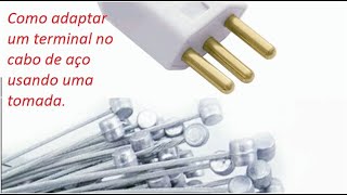 Como adaptar um terminal no cabo de aço