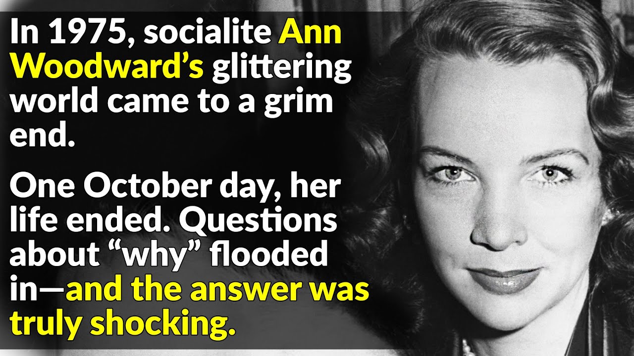 Ann Woodward Lived The American Nightmare Youtube