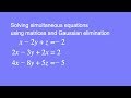 How to solve simultaneous equations using matrices and Gaussian elimination