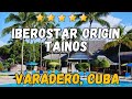 Iberostar Origin Tainos - Varadero, Cuba (All-Inclusive Resort)