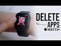 How to Delete Apple Watch Apps - Tutorial