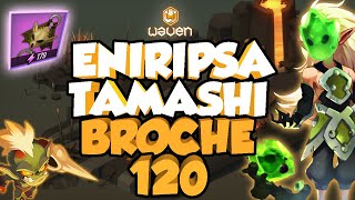 BROCHE BWORK 120 EN ENIRIPSA AMBRE TAMASHI ON MONTE À + 2000 D'ATTAQUE SUR WAVEN !