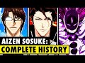 Aizen Sosuke: Complete History