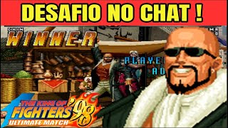 ►KOF 98 UM (COMANDO NORMAL)►FUI DESAFIADO PELO CHAT NA LIVE OLHA OQUE ACONTECEU KKKK