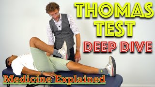Thomas Test Explained - Clinical Skills - Dr Gill