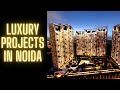 TOP 5 RESIDENTIAL PROJECTS OF NOIDA 📞 9289282228 , 7206165093   || PART 1