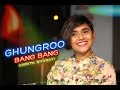 Download Ghungroo Bang Bang Cover War Hrithik Roshan Arijit Singh Shilpa Rao Amrita Bharati mp3