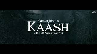 Kaash (Full Song) Gulam Jugni | New Hindi Song 2018 | White Hill Music