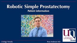Robotic Simple Prostatectomy - Patient Information