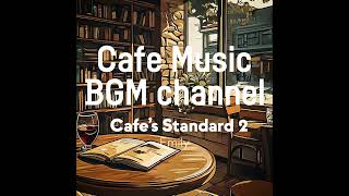 Cafe Music BGM channel - Emily (Official Music Video)