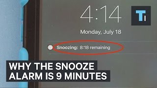 Why the snooze alarm is 9 minutes